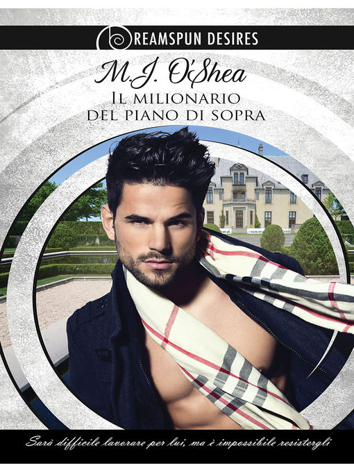 Title details for Il milionario del piano di sopra by M.J. O'Shea - Available
